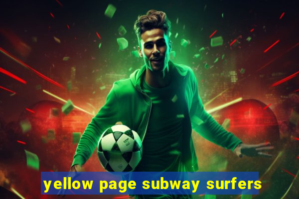 yellow page subway surfers